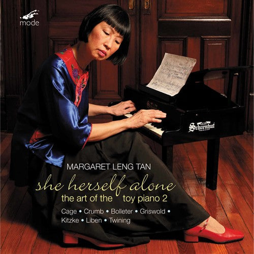 MARGARET LENG TAN - She Herself Alone: The Art of the Toy Piano 2 Music CD