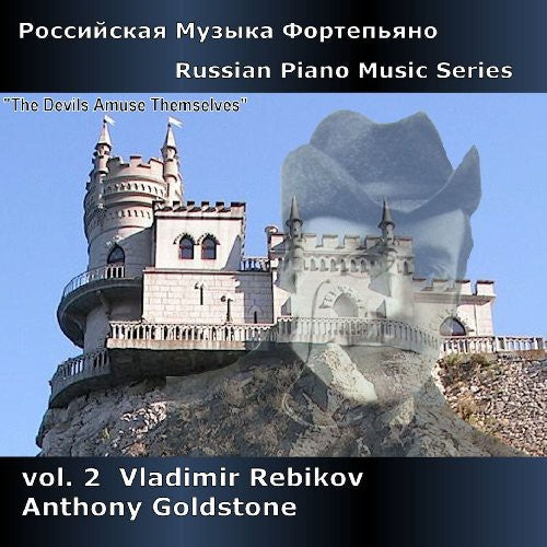 Anthony Goldstone - Russian Piano Music Series Volume 2 Music CD