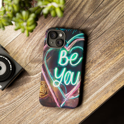 Be You Colorful Neon Heart Tough Phone Case