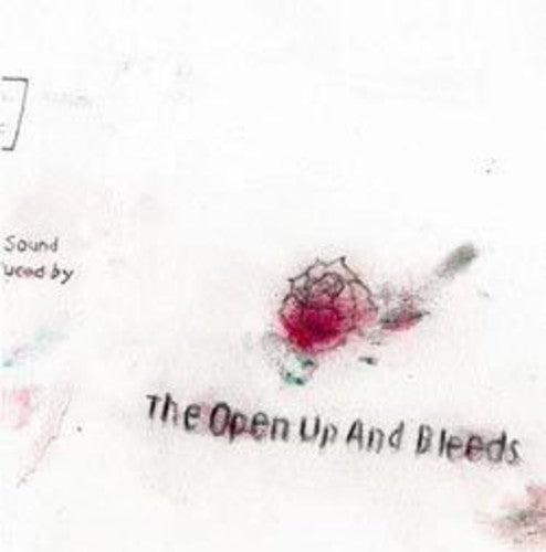 The Open Up And Bleeds - Open Up & Bleeds [CD]