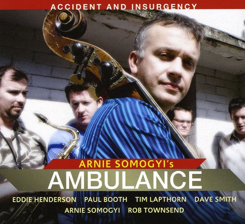 Ambulance - Accident & Insurgency [CD]