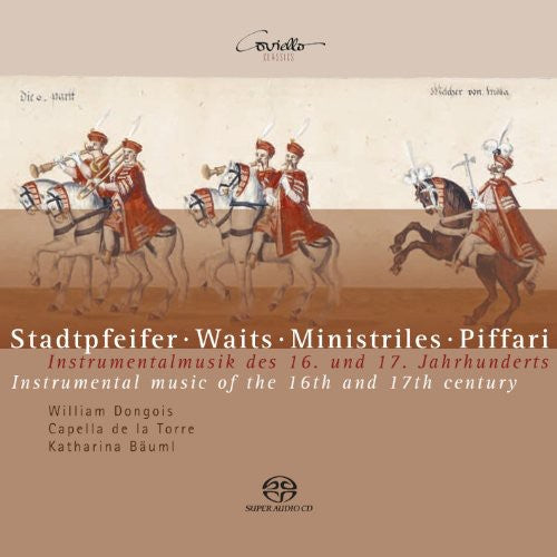 Capella de la Torre - Instumental Music of the 16th & 17th Century Music CD