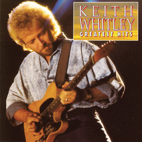 Keith Whitley - Greatest Hits [CD]