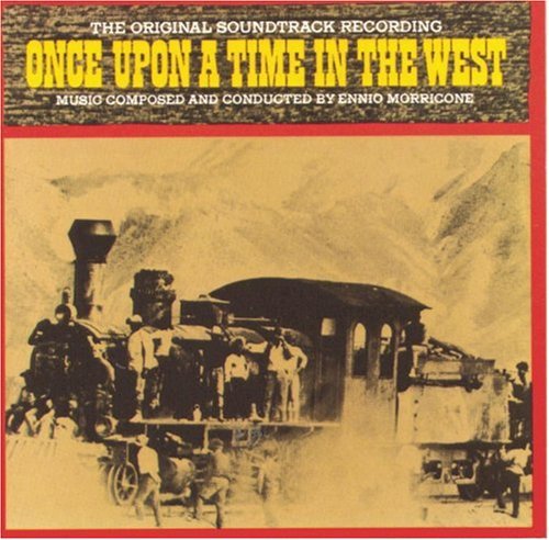 Ennio Morricone - Once Upon a Time in the West (Original Soundtrack) [CD]