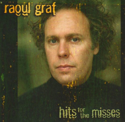 Raoul Graf - Graf, Raoul : Hits for the Misses [CD]