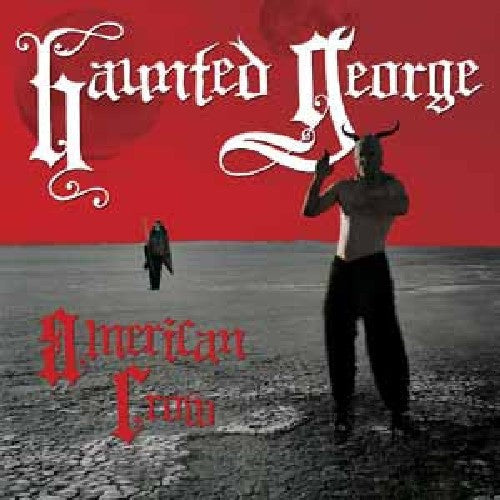 Haunted George - American Crow - Vinyl Record
