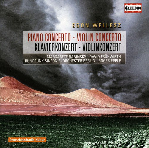 E. Wellesz - Piano Concerto / Violin Concerto Music CD