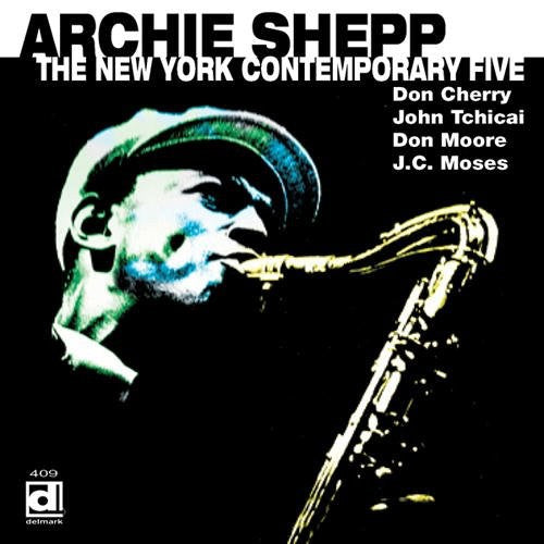 Archie Shepp - The New York Contemporary Five [CD]
