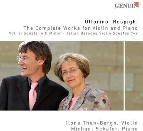 Respighi / Then-bergh / Schafer - Complete Works For Violin 3 - Music CD