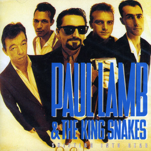 Paul Lamb & King Snakes - Shifting Into Gear [CD]