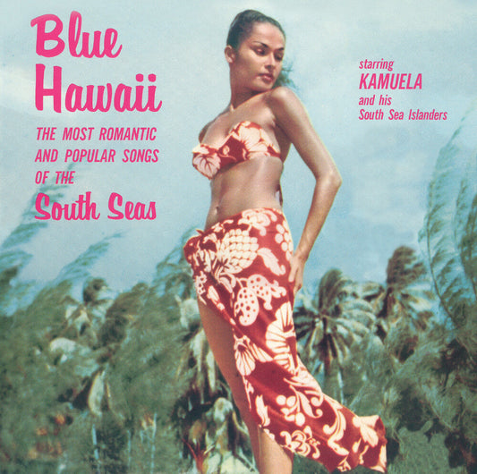 Kamuela & His South Sea Islanders - Blue Hawaii [CD]