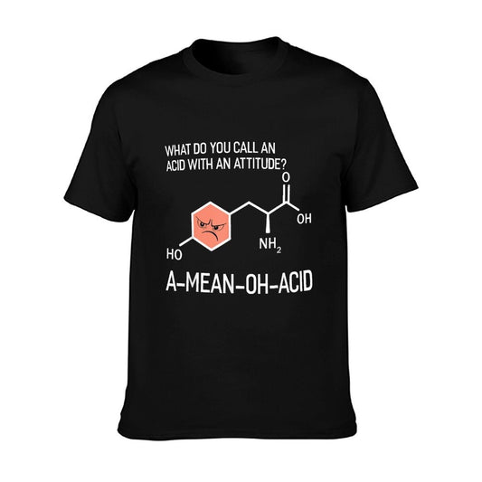 Humor Nerdy Chemistry Gifts-Amino Acid for Women Men T-Shirt