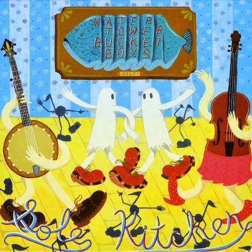 Water Tower Bucket Boys - Sole Kitchen Music CD