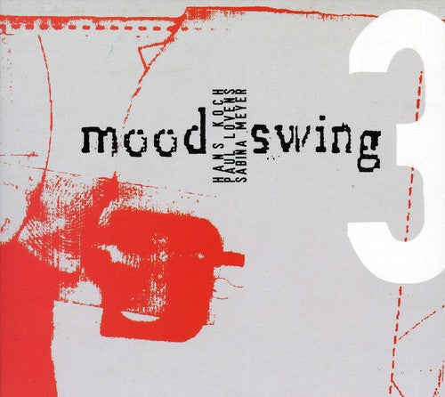 Moodswing 3 - Wegen Meines Beines [CD]