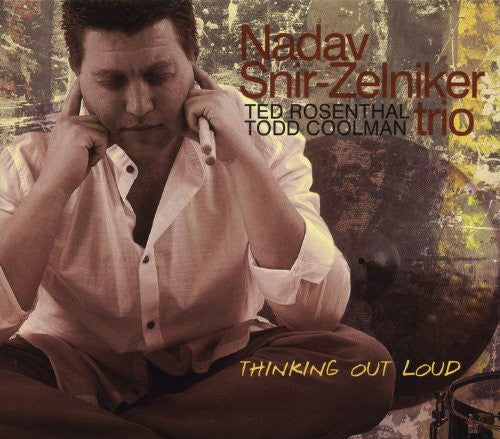 Snir-Nadav Zelniker - Thinking Out Loud Music CD