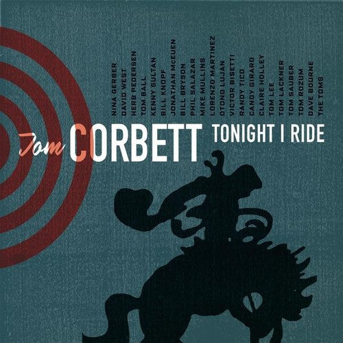 Corbett,tom - Tonight I Ride - Music CD