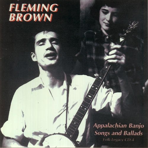 Fleming Brown - Appalachian Banjo Songs & Ballads [CD]