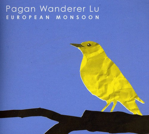 Pagan Wanderer Lu - European Monsoon [Import]