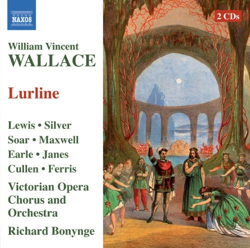 Wallace / Bonynge / Lewis / Ferris / Soar - Lurline - Music CD