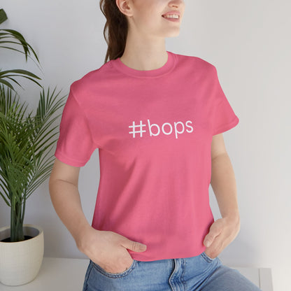 #bops Unisex High End Cotton Short Sleeve Tee