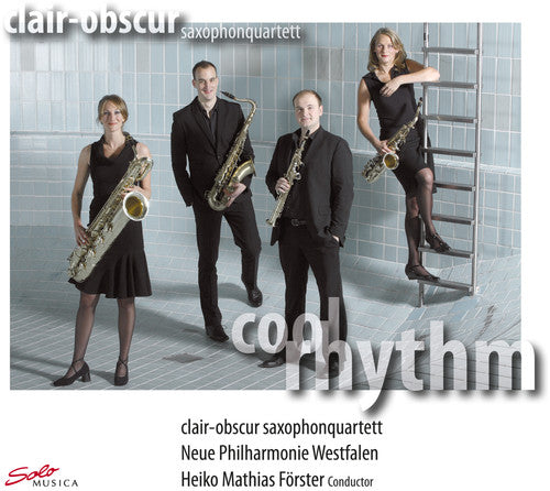 Clair-obscur Saxophone Quartet - Cool Rhythm [Digipak]
