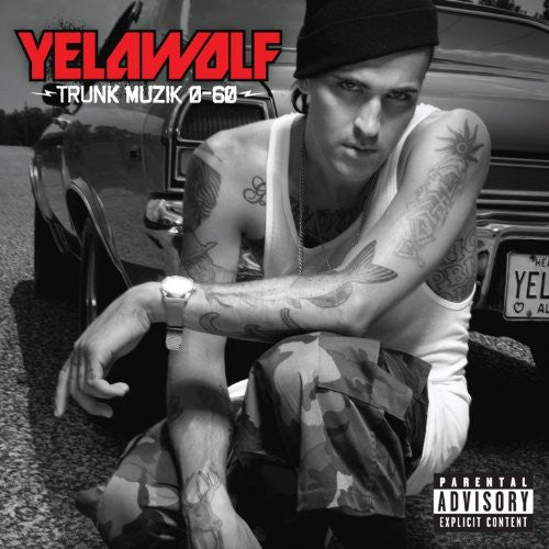 Yelawolf - Trunk Muzik O-60 [CD]