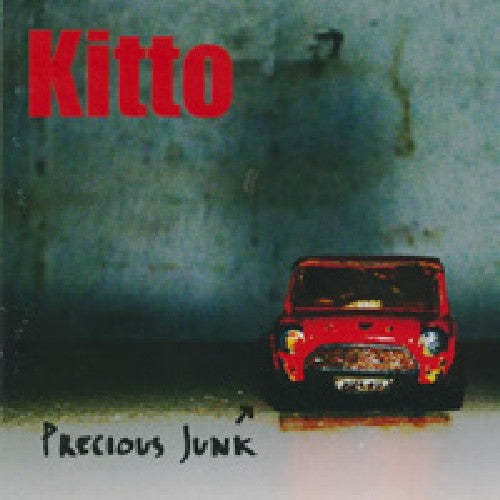 Kitto - Precious Junk Music CD