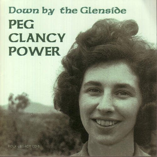 Peg Clancy Power - Down By the Glenside Music CD