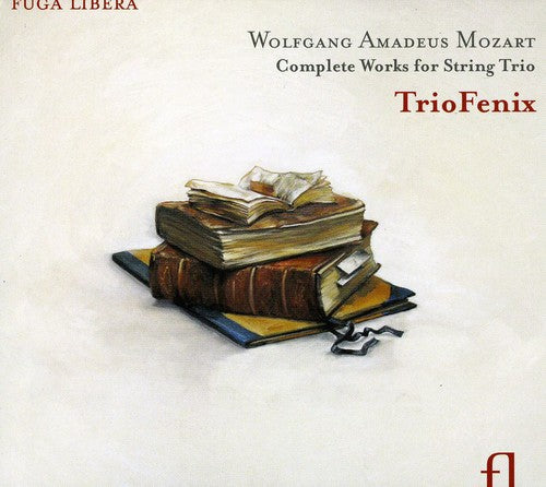 TrioFenix - Complete Works For String Trio [Digipak]