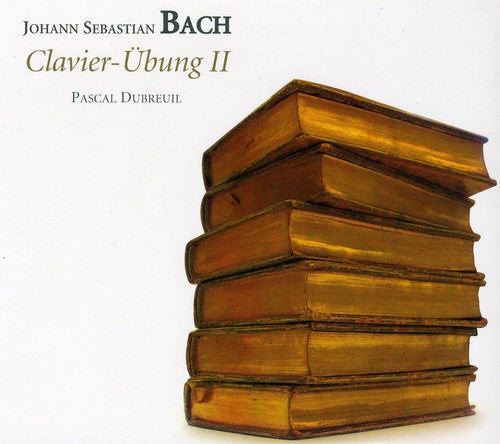 Pascal Dubreuil - Clavier Ubung 2 [Digipak]