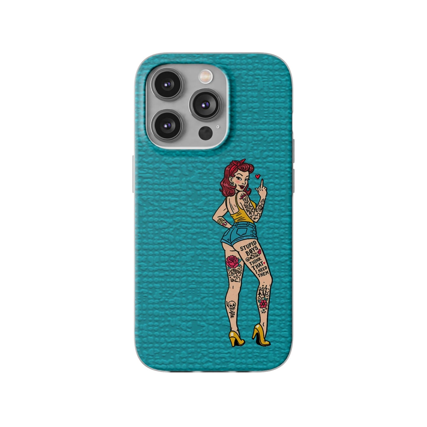 Sassy Pin-Up Stupid Boys Teal Flexi Phone Case