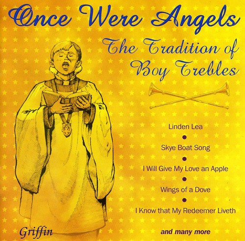 Various Boy Trebles - Once Were Angels: Tradition of Boy Trebles / Various [CD]