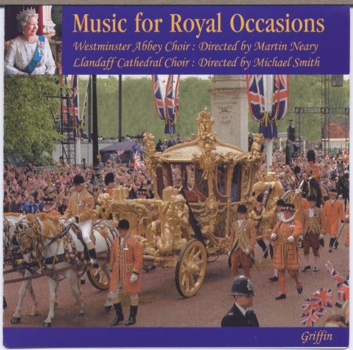 Westminster Abbey Choir - Music for Royal Occasions [CD]