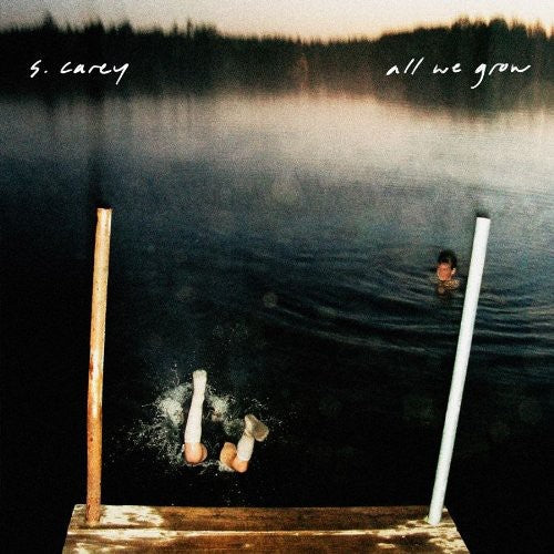 S. Carey - All We Grow Music CD