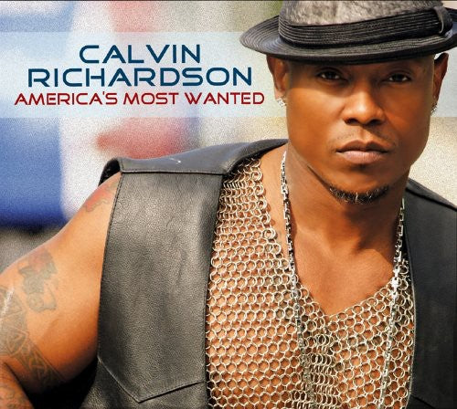 Calvin Richardson - America's Most Wanted Music CD