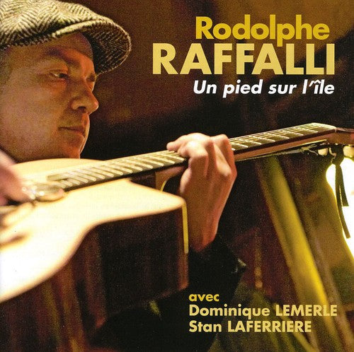 RODOLPHE RAFFALLI - Un Pied Su Lile [CD]