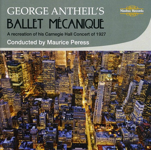G. ANTHEIL - Ballet Mecanique Music CD