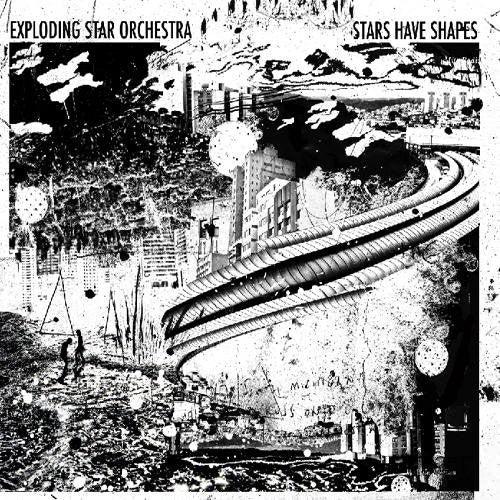 Exploding Star Orchestra - Stars Have Shapes Music CD