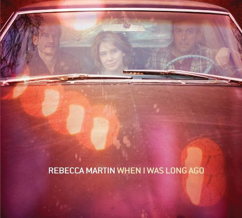 Rebecca Martin - When I Was Long Ago [CD]