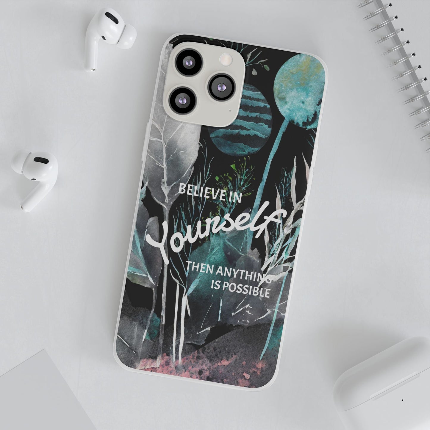 Believe in Yourself Flexi Phone Case