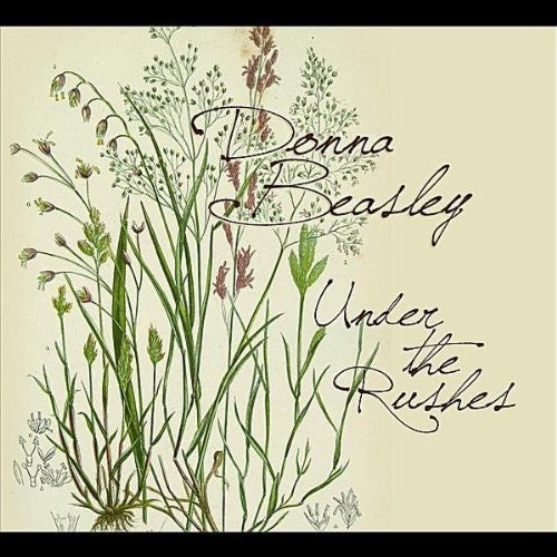 Donna Beasley - Under the Rushes Music CD