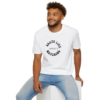 Monotone Skate Like Nobody's Watching Unisex T-Shirt
