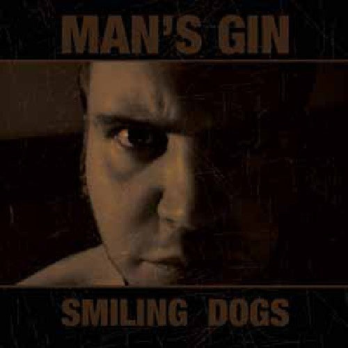 Mans Gin - Smiling Dogs [CD]