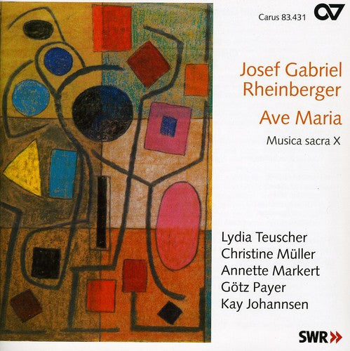 Josef Gabriel Rheinberger - Ave Maria [CD]