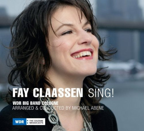 Fay Claassen - Sing [CD]
