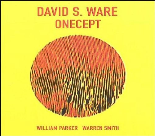 David S. Ware - Onecept [CD]