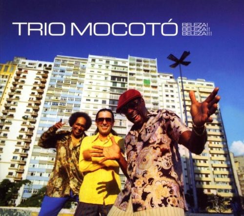 Trio Mocoto - Beleza ! Beleza !! Beleza !!! [Import]