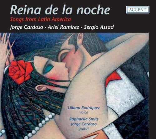 Cordoso / Ramirez / Assad / Rodriguez / Smits - Reina De La Noche: Songs From Latin America - Music CD