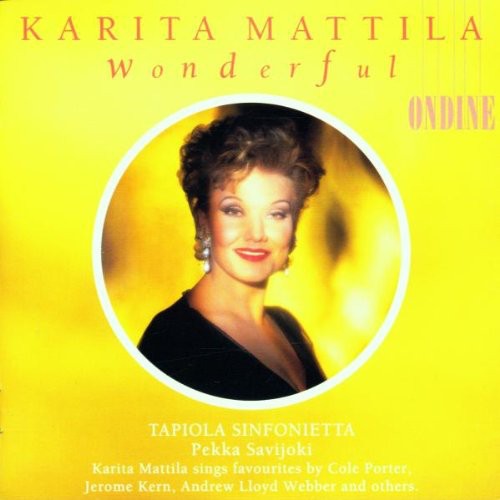 KARITA MATTILA - Wonderful [CD]