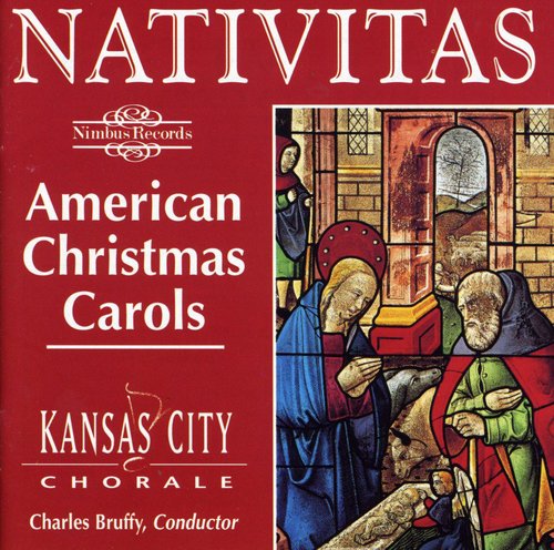 Charles Bruffy - Nativitas: American Christmas Carols [CD]